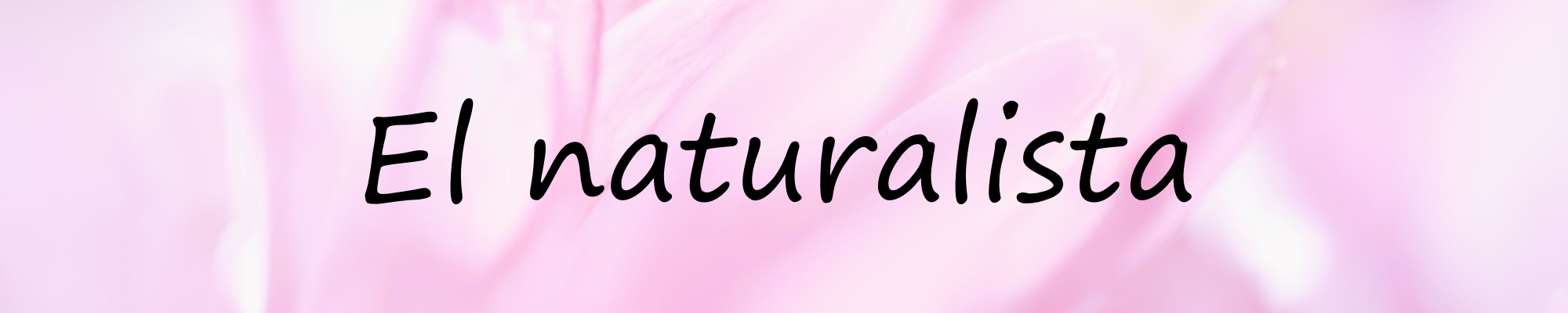 Banner El Naturalista